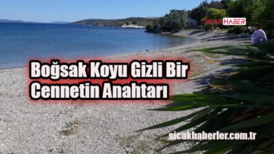 Akdeniz'in incisi Boğsak Koyunun eşsiz doğası ve tarihi hakkında detaylı